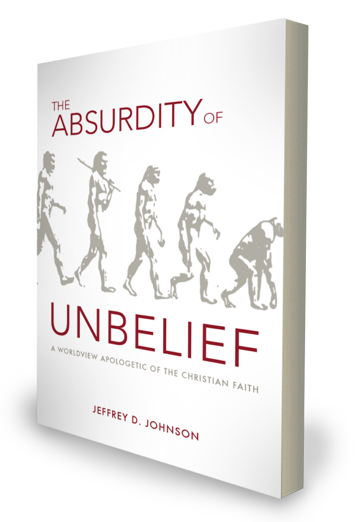 The Absurdity of Unbelief